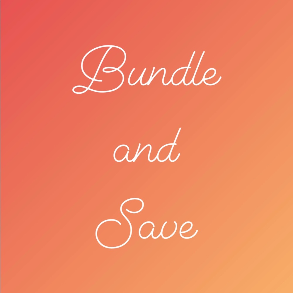 BUNDLE and Save Money!